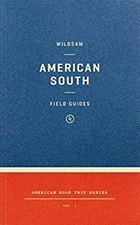 Wildsam Field Guides: American South Paperback