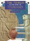 The World in the Time of Tutankhamen (The World in the Time Of... Series) - ...