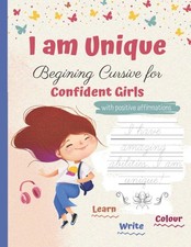 Beginning Cursive for Confident Girls with Positive Affirmations and Coloring: C