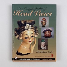 The Encyclopedia of Head Vases Kathleen Cole Schiffer 2nd Ed. Price Guide 2003
