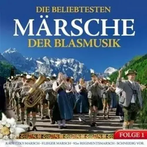Die Beliebtesten MäRsche Der Blasmusik | Various | Deutsch | Audio-Cd | Cd-image