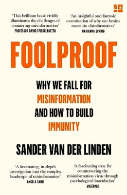 Foolproof: Why We Fall for Misinformation and How to Bu - Paperback NEW Linden,