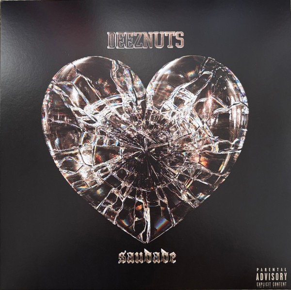 Deez Nuts Saudade LP Vinyl NEW