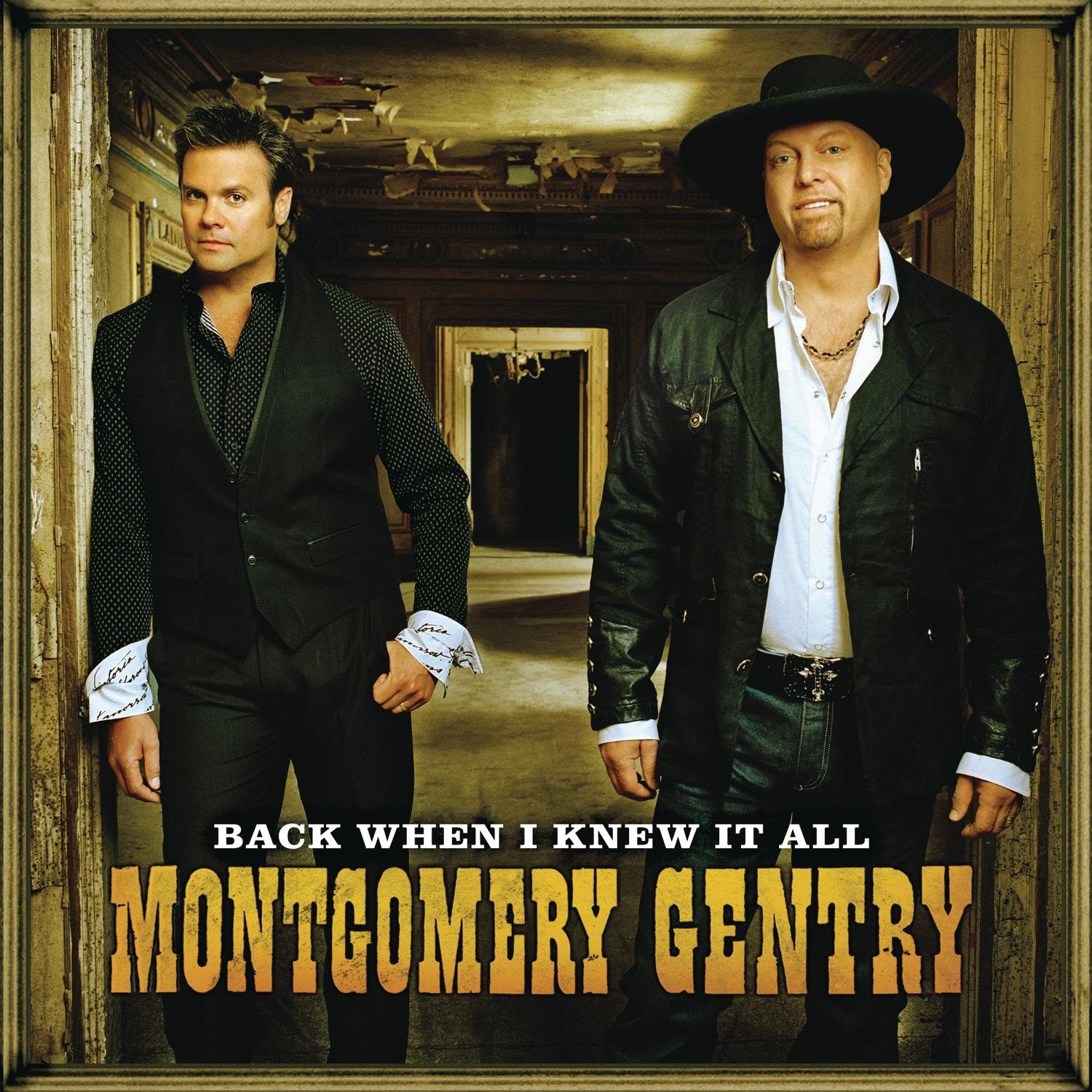Montgomery Gentry Back When I Knew It All CD NEW