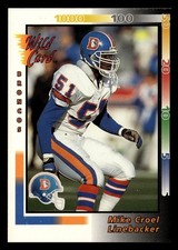 Mike Croel 1992 Wild Card #113 Denver Broncos FOOTBALL *079