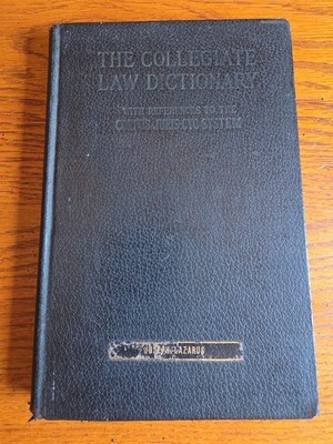 Collegiate Law Dictionary Corpus Juris Technical Terms Antique HC 1925 