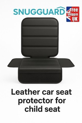 Leather Car Seat Protector Mat For Child Seat | ISOFIX & I-Size Compatible Kick