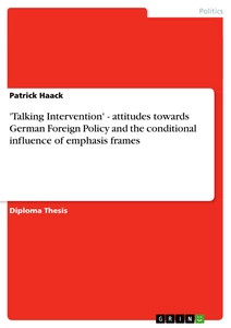 'Talking Intervention' - Attitudes Towards German Foreign Policy And The Conditi-image