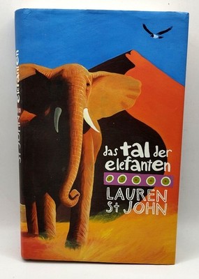 Das Tal der Elefanten von Lauren St John | Buch | (1963)