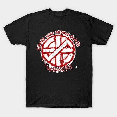  Crass Were Middle Class Wankers I Ain't Thick Just A Trick Black S-5XL Unisex T