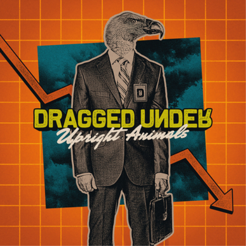 Dragged Under Upright Animals (CD) Album Digipak