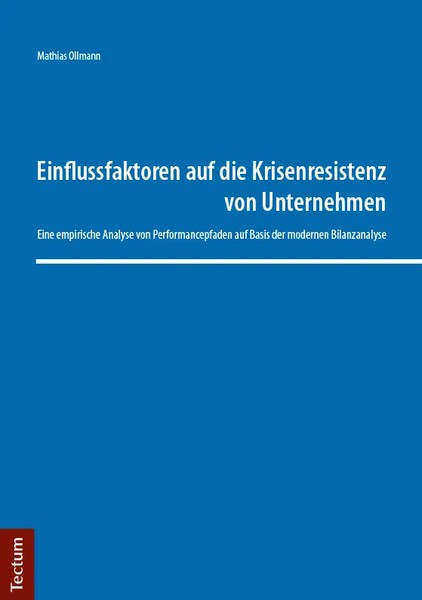 Mathias Ollmann | Einflussfaktoren Auf Die Krisenresistenz Von Unternehmen-image