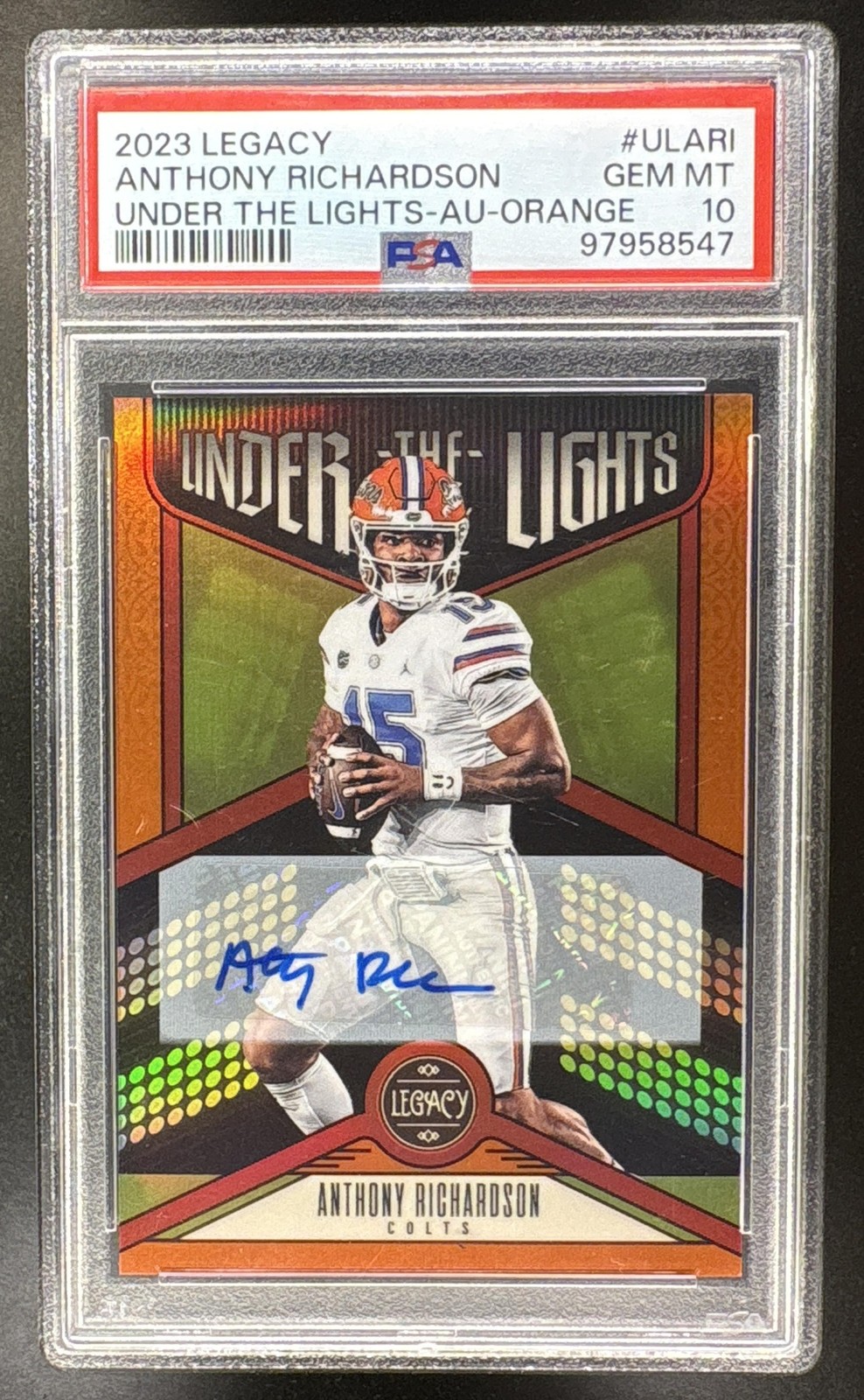 2023 Legacy Anthony Richardson #UL-ARI Under the Lights Orange Auto /49 PSA 10