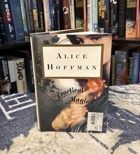 Practical Magic by Alice Hoffman (Hardcover) First Edition/Print, 1st/1st, VG
