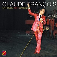 Claude François En Public 1971 : Cambrai CD New 3700477800550