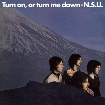N. S. U. Turn On, Or Turn Me Down (CD) Album (UK IMPORT)