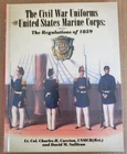 Civil War Uniforms United States Marine Corps: Regulations of 1859. First Print