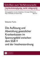 Die AuflöSung Und Abwicklung Gesetzlicher Krankenkassen Im Spannungsfeld...