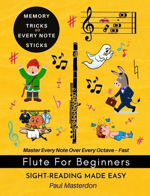 NEW book Flute Sight-Reading Made Easy Color Logic & Memory Hacks  for Beginners