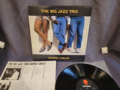 GEORGE CABLES    THE BIG JAZZ TRIO    NMINT / EASTWORLD JAPAN ISSUE/ INSERT / 1A