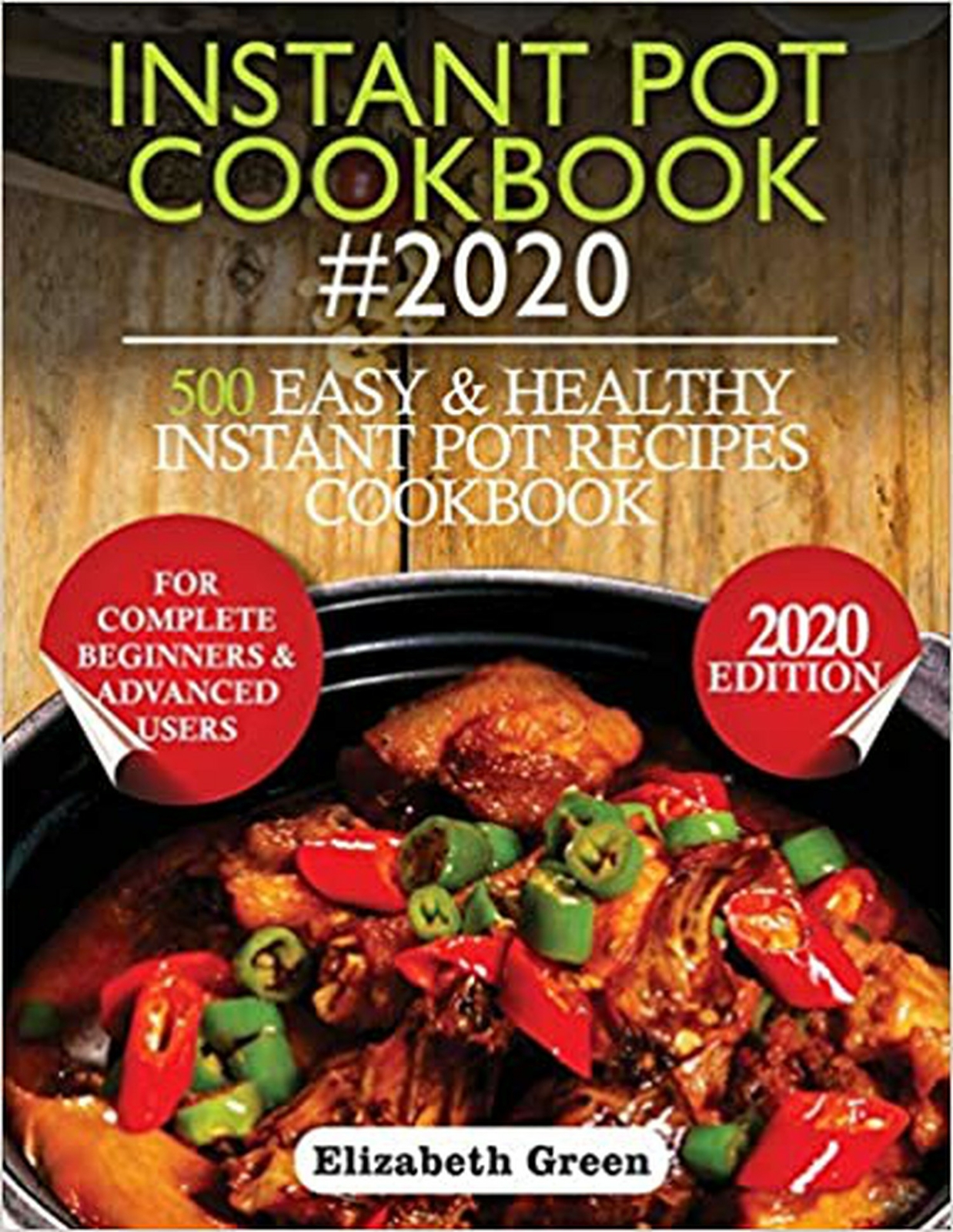 INSTANT POT COOKBOOK #2020: 500 Easy and Healthy Instant Pot Recipes Cookbook...-image