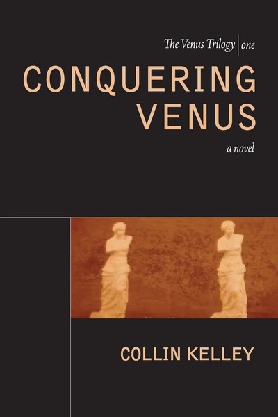 Collin Kelley | Conquering Venus | Taschenbuch | Englisch (2013)-image