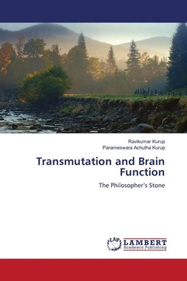 Ravikumar Kurup (u. a.) | Transmutation and Brain Function | Taschenbuch (2021)