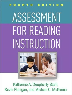 Assessment for Reading Instruction Fourth Edition PAPERBACK 9781462541577