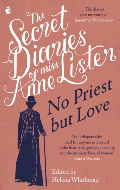 The Secret Diaries of Miss Anne Lister – Vol.2 by Anne Lister (Paperback Book)