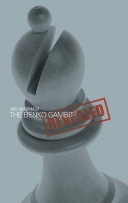 The Benko Gambit Revealed Paperback Neil McDonald