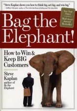 Bag the Elephant by Kaplan, Steve