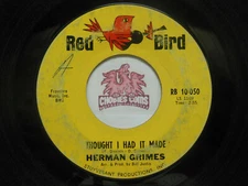 Herman Grimes Thought I Had It Made / You Can't Take Back Kisses, 45 RPM G+ (T3)