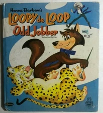 Hanna-Barbera's LOOPY DE LOOP Odd Jobber (1964) Whitman Tell-A-Tale color HC
