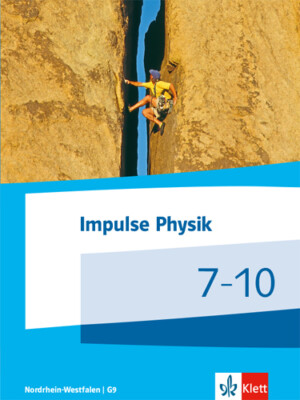 Unbekannt. / Impulse Physik 7-10. Ausgabe Nordrhein-Westfalen