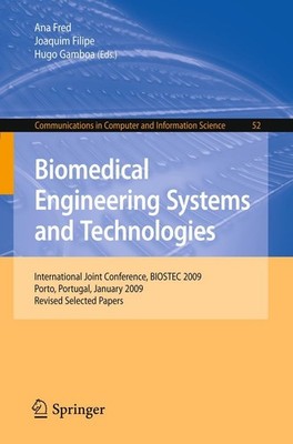 Biomedical Engineering Systems and Technologies Ana Fred