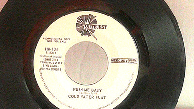 Cold Water Flat,Outburst 104,''Push Me Baby''US,7''45,1971 PROMO,Northern Soul,Mint