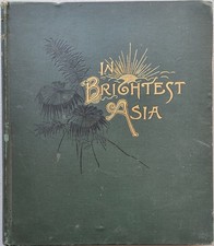 1891 In Brightest Asia Henry Clay Mabie Japan India China Nepal Tibet Malaysia