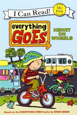 Everything Goes: Henry on Wheels: A Fun Illustrated Book About Bikes, Vehicl...