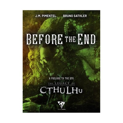 Mind's Vision RPGs Before the End - A Prelude to The Legacy of Cthulhu New