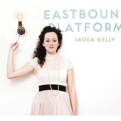 Jadea Kelly Eastbound Platform (CD) Album (US IMPORT)