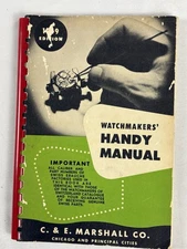 Vintage Watchmakers Handy Manual (1949 Edition) C. & E. Marshall Co. 174 Pages