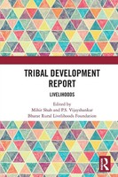 Tribal Development Report | Livelihoods | Mihir Shah (U. A.) | Taschenbuch