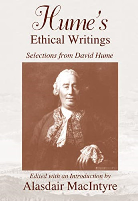 Hume's Ethical Writings: Selections from David Hume - Paperback NEW David Hume(A