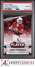 2016 PANINI PLAYER OF THE DAY #1 LARRY FITZGERALD HOF POP 1 PSA 10