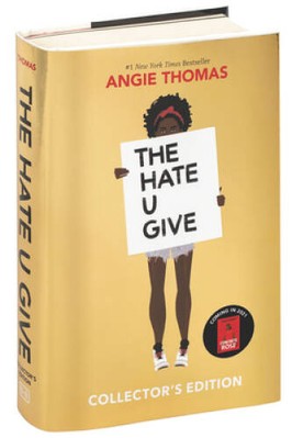The Hate U Give Collector's Edition - Hardcover By Thomas, Angie - ACCEPTABLE