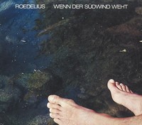 Roedelius: Wenn Der SüDwind Weht - 375 Media - (Cd / W)