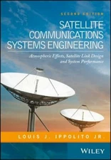 Satellite Communications Systems Engineering: Atmospheric Effects, Satellite