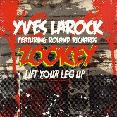 Yves Larock FT Roland Richards    Zookey (Lift Your Leg Up) 12'' Vinyl Africanism
