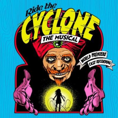BROOKE MAXWELL/JACOB RICHMOND: RIDE THE CYCLONE: THE MUSICAL/O.C.R. - CD