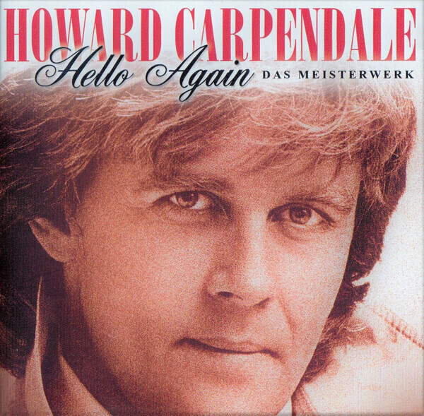 CD Howard Carpendale Hello Again Das Meisterwerk EMI Electrola | eBay